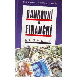 Bankovní a finanční slovník (učebnice, banka, finance)